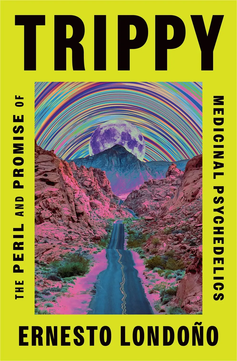 Trippy : The Peril and Promise of Medicinal Psychedelics (Paperback Edition) Cleary's