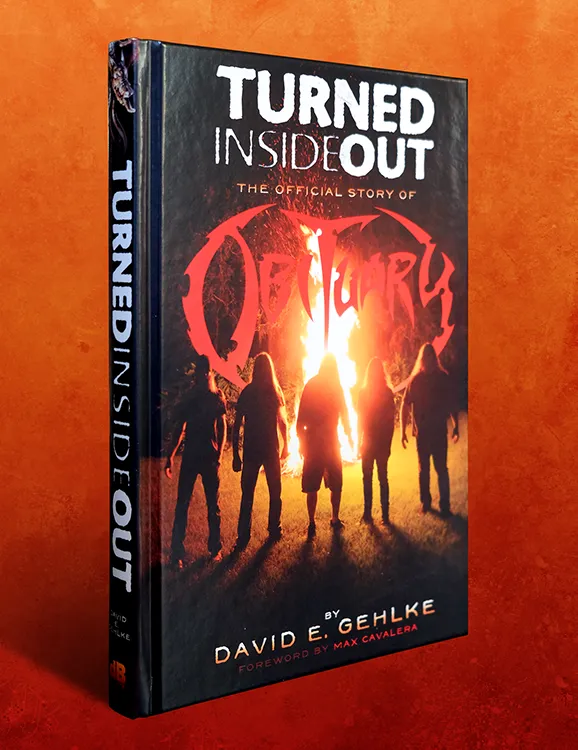 TURNED INSIDE OUT: The Official Story of OBITUARY hardback