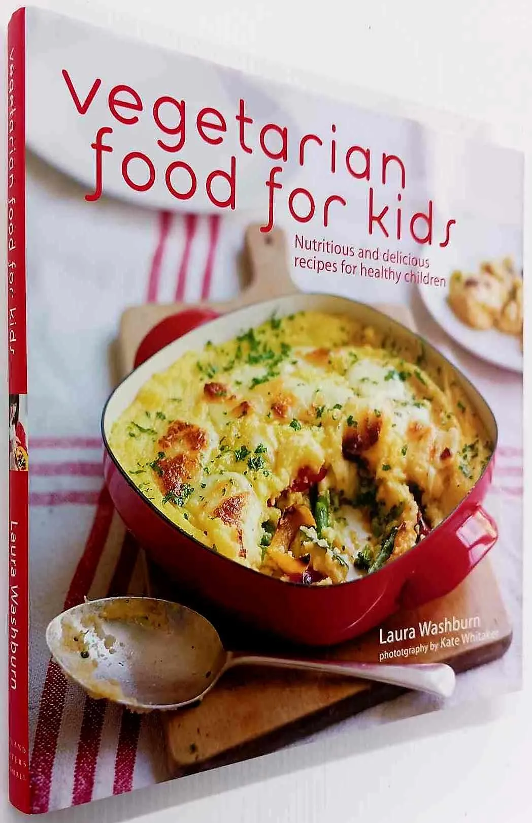 VEGETARIAN FOOD FOR KIDS - Laura Washburn