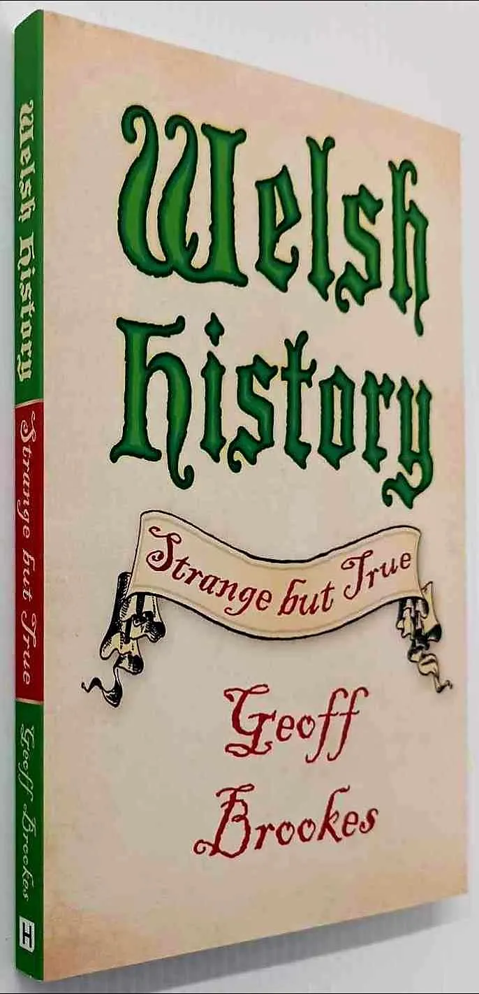 WELSH HISTORY - Geoff Brookes