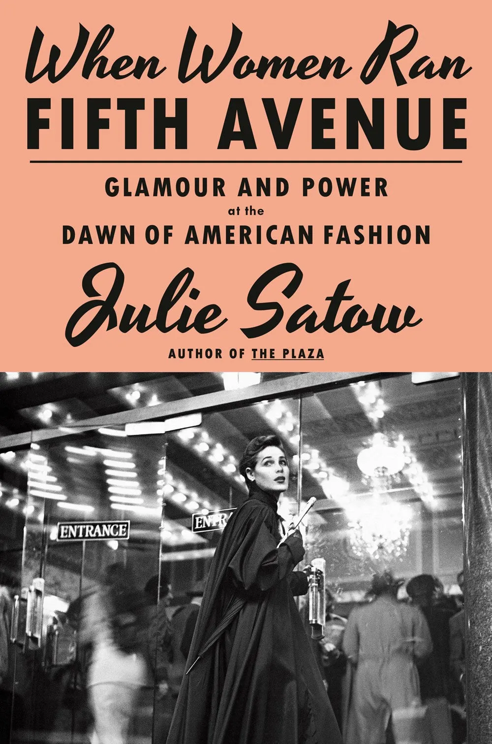 When Women Ran Fifth Avenue : Glamour and Power at the Dawn of American Fashion Cleary's