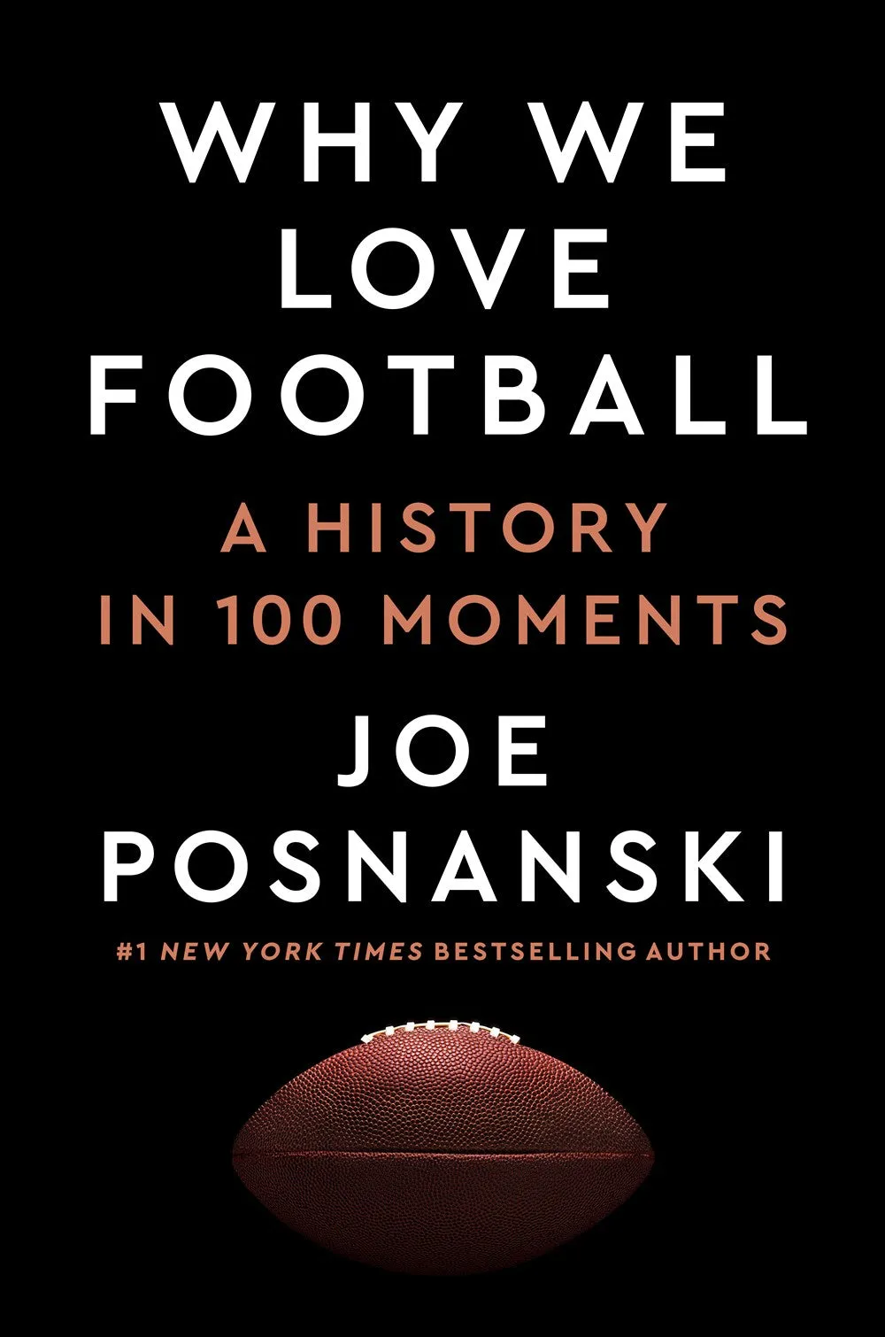 Why We Love Football : A History in 100 Moments Cleary's