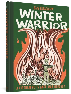 Winter Warrior: A Vietnam Vet's Anti-War Odyssey